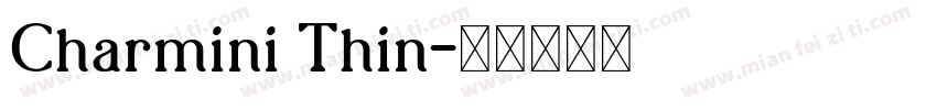 Charmini Thin字体转换